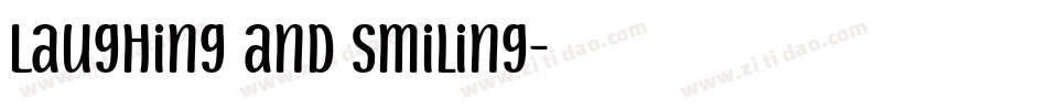 Laughing and Smiling字体转换